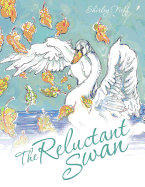 The Reluctant Swan