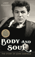 Body and Soul: The Story of John Garfield