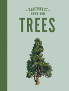 Northwest Know-How: Trees