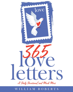 365 Love Letters: A Daily Devotional and Much More