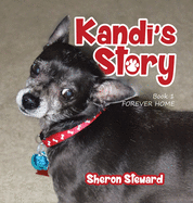 Kandi's Story: Forever Home (New Edition)