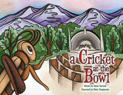 A Cricket at the Bowl