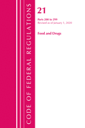 Code of Federal Regulations, Title 21 Food and Drugs 200-299, Revised as of April 1, 2020