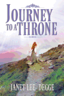 Journey to a Throne