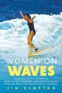 Women on Waves: A Cultural History of Surfing: Fr