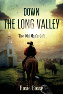 Down the Long Valley (Book #4)