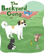 The Backyard Gang: A Collection of Stories, Vol. 1