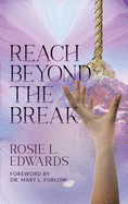 Reach Beyond the Break