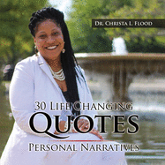 30 Life Changing Quotes: Personal Narratives