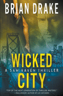 Wicked City: A Sam Raven Thriller