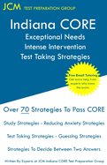 Indiana CORE Exceptional Needs Intense Intervention - Test Taking Strategies: Indiana CORE 024 - Free Online Tutoring