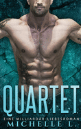 Quartet: Eine Milliard???r-Liebesroman