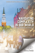 Navigating Complexity In Our World: Public Theologies for Everyday Life