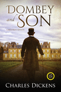 Dombey and Son (Annotated, Large Print)