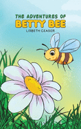 The Adventures of Betty Bee