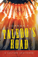 Taledo's Road: A Culture Shattered