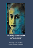 Meeting Anne Frank: An Anthology