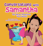 Conversations with Samantha: My Heart Matches Your Heart