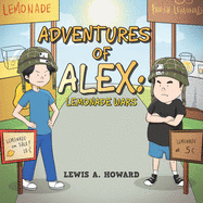 The Adventures of Alex: Lemonade Wars
