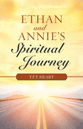 Ethan and Annie's Spiritual Journey