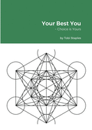 Your Best You: Choice is Yours