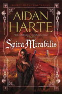 Spira Mirabilis (The Wave Trilogy Book 3)