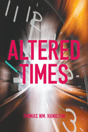 Altered Times