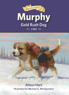 'Murphy, Gold Rush Dog'