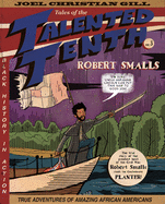 Robert Smalls, 3: Tales of the Talented Tenth, No. 3
