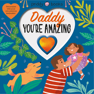 With Love: Daddy, You're Amazing