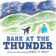 Bark at the Thunder
