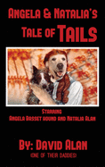 Angela and Natalia's Tale of Tails