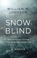 SnowBlind: Recovering After the Random Shooting
