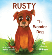 Rusty The Wonder Dog