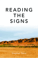 Reading the Signs and other itinerant essays