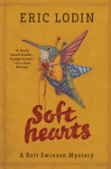Soft Hearts: A Rett Swinson Mystery
