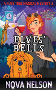 Elves' Bells: An Eastwind Witches Paranormal Cozy Mystery
