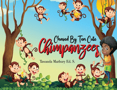 Chased By Ten Cute Chimpanzees