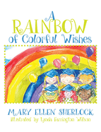 A Rainbow of Colorful Wishes