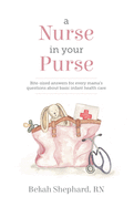 A Nurse in Your Purse