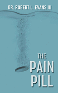 The Pain Pill