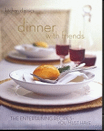 Kitchen Classics : Dinner with Friends