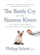 Battle Cry of the Siamese Kitten, The