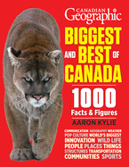 Canadian Geographic Biggest and Best of Canada: 1