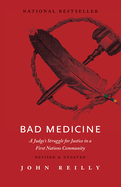 Bad Medicine ├óΓé¼ΓÇ£ Revised & Updated: A Judge├óΓé¼Γäós Strug