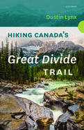 Hiking Canada's Great Divide Trail 3rd Edition