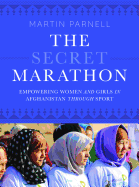 The Secret Marathon: Empowering Women and Girls i