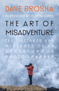 The Art of Misadventure