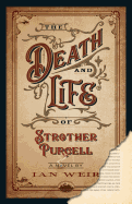 The Death and Life of Strother Purcell