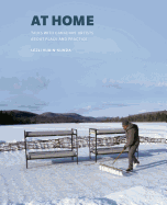 At Home: Talks with Canadian Artists About Place